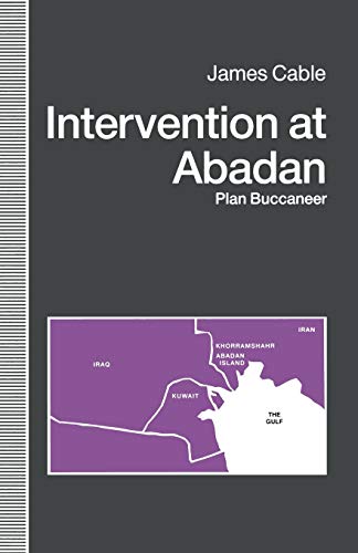 Intervention at Abadan Plan Buccaneer [Paperback]