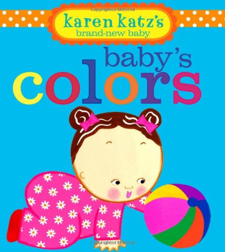Baby&39s Colors [Board book]