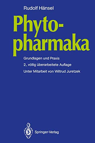Phytopharmaka Grundlagen und Praxis [Paperback]