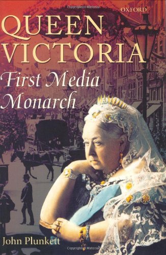 Queen Victoria - First Media Monarch [Hardcover]