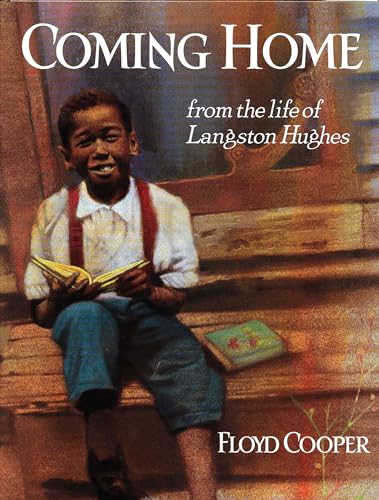 Coming Home From the Life of Langston Hughes [Paperback]