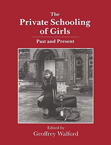 The Private Schooling of Girls Past and Present [Paperback]
