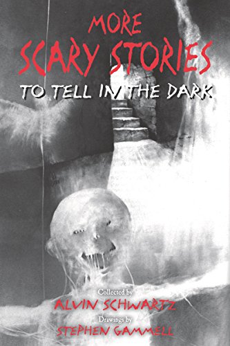 More Scary Stories to Tell in the Dark [Paperback]