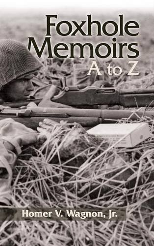 Foxhole Memoirs [Hardcover]