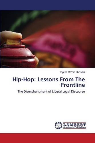Hip-Hop Lessons From The Frontline [Paperback]