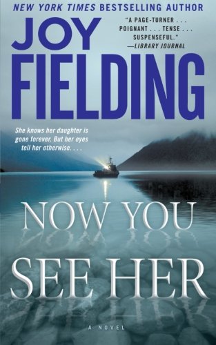 Now You See Her [Paperback]