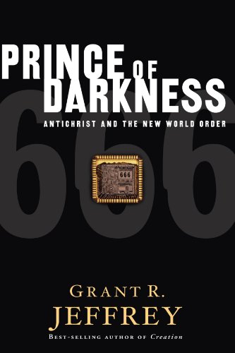 Prince of Darkness Antichrist and the New World Order [Paperback]