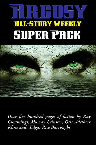 Argosy All-Story Weekly Super Pack [Paperback]