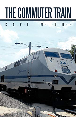 Commuter Train  A Hijacking for Justice [Paperback]