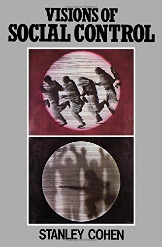 Visions of Social Control Crime, Punishment and Classification [Paperback]