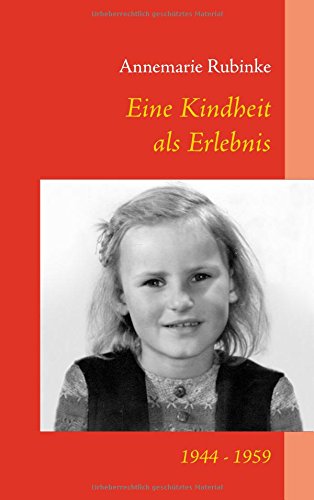 Eine Kindheit Als Erlebnis (german Edition) [Paperback]