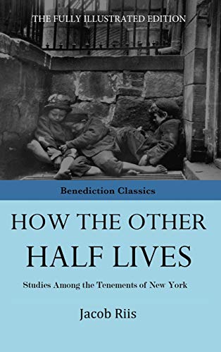 How The Other Half Lives [Hardcover]