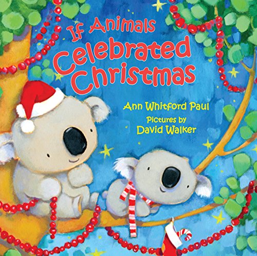 If Animals Celebrated Christmas [Board book]