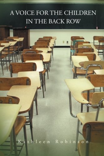 Voice for the Children in the Back Row [Paperback]