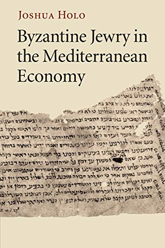 Byzantine Jewry in the Mediterranean Economy [Paperback]