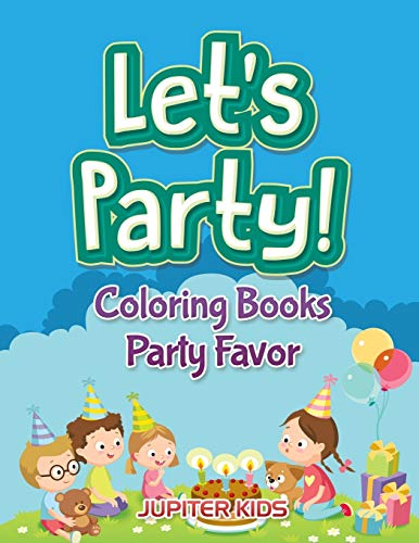 Let's Party  Coloring Books Party Favor [Paperback]