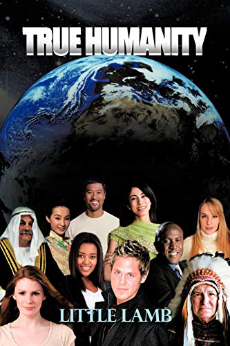 True Humanity [Paperback]