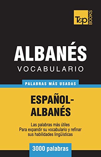 Vocabulario Espaol-Albans - 3000 Palabras Ms Usadas [Paperback]