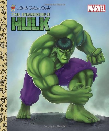 The Incredible Hulk (marvel) (little Golden Book) [Hardcover]