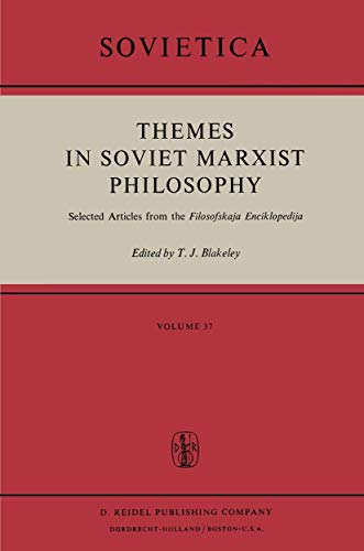 Themes in Soviet Marxist Philosophy Selected Articles from the Filosofskaja En [Paperback]