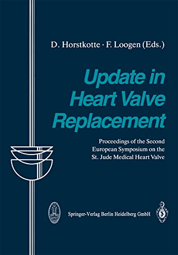 Update in Heart Valve Replacement Proceedings of the Second European Symposium  [Paperback]