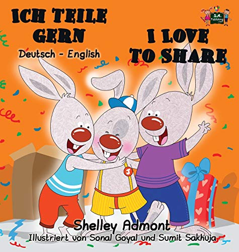 Ich Teile Gern I Love To Share German English Bilingual Edition (german English [Hardcover]