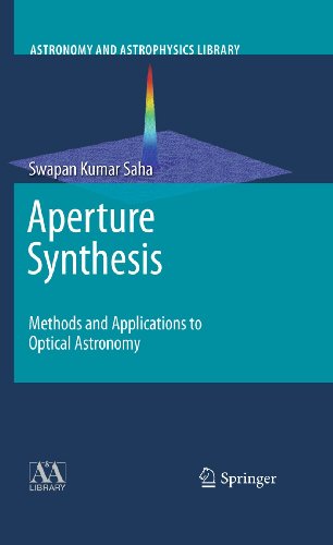 Aperture Synthesis Methods and Applications to Optical Astronomy [Paperback]