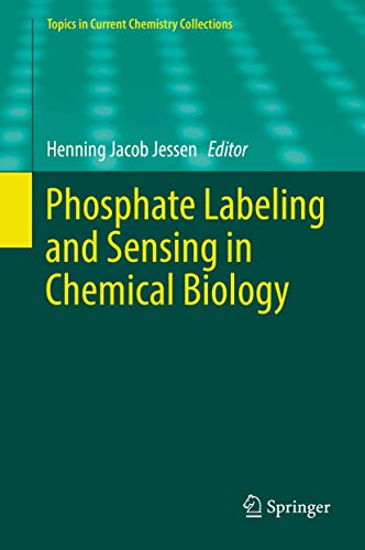 Phosphate Labeling and Sensing in Chemical Biology [Hardcover]