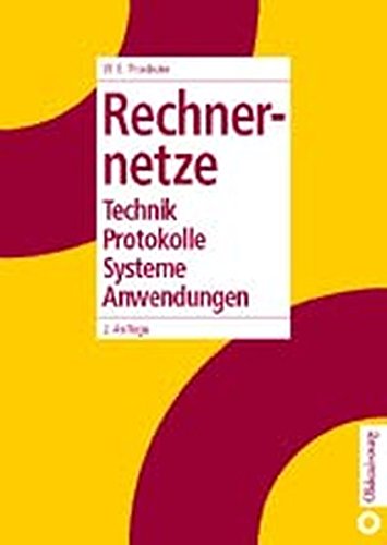 Rechnernetze  Technik, Protokolle, Systeme, Anwendungen [Hardcover]