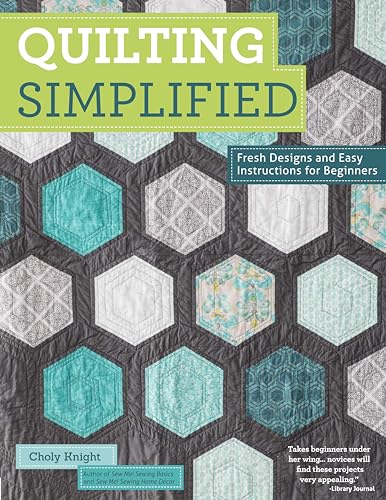 Quilting Simplified Fresh Designs and Easy Instructions for Beginners [Paperback]