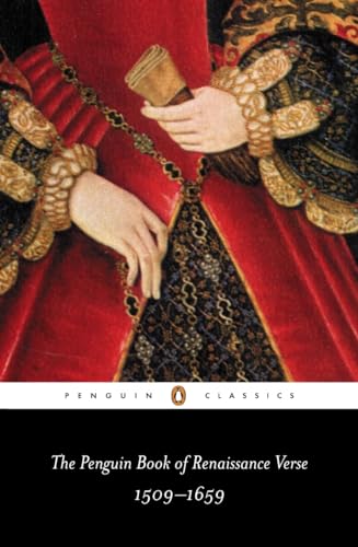 The Penguin Book of Renaissance Verse: 1509-1659 [Paperback]