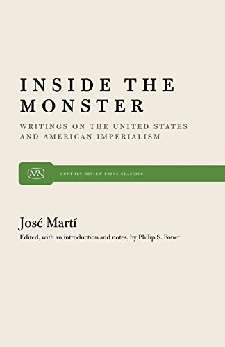 Inside the Monster Writings on the United States and American Imperialism [Paperback]