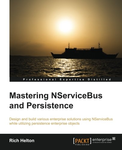 Learning Nservicebus Persistence [Paperback]