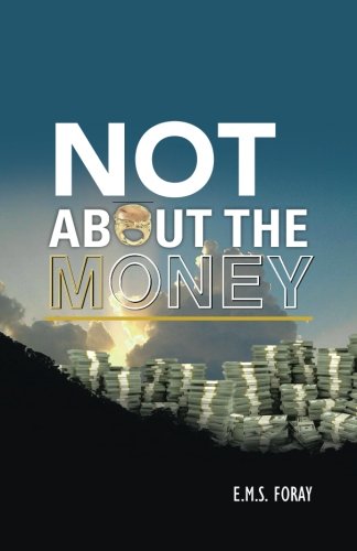 Not About The Money [Paperback]