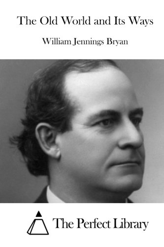 The Old World And Its Ways [Paperback]