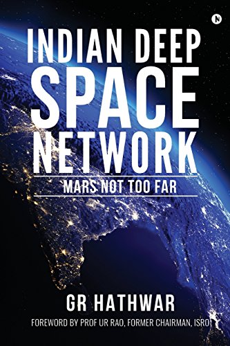 Indian Deep Space Network Mars Not Too Far [Paperback]