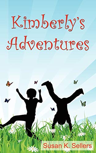Kimberly's Adventures [Paperback]