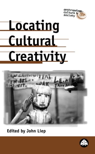 Locating Cultural Creativity [Paperback]