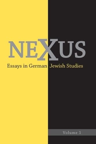 Nexus 1 Essays in German Jewish Studies [Hardcover]