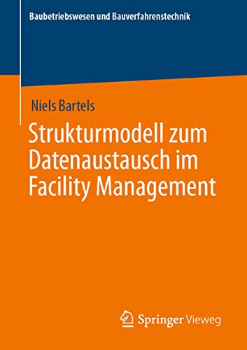 Strukturmodell zum Datenaustausch im Facility Management [Paperback]