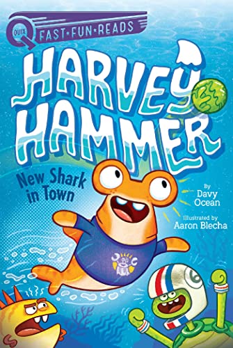 New Shark in Town Harvey Hammer 1 [Paperback]