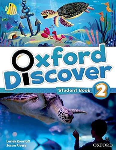 Oxford Discover: 2: Student Book Oxford Discover: 2: Student Book