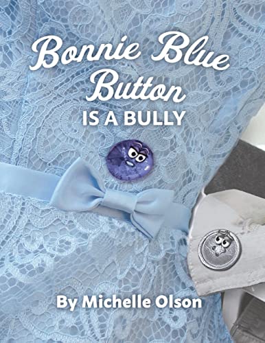 Bonnie Blue Button Is A Bully