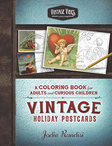 Vintage Holiday Postcards Coloring Book For Adults And Curious Children (vintag [Paperback]