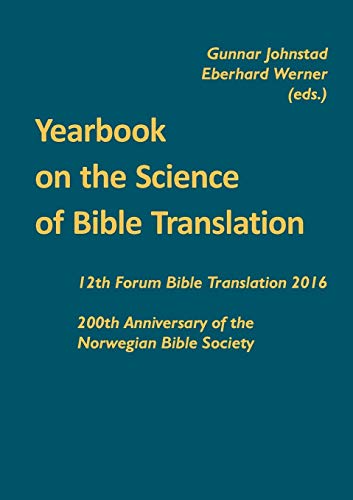Yearbook on the Science of Bible Translation  12th Forum Bible Translation 2016 [Paperback]