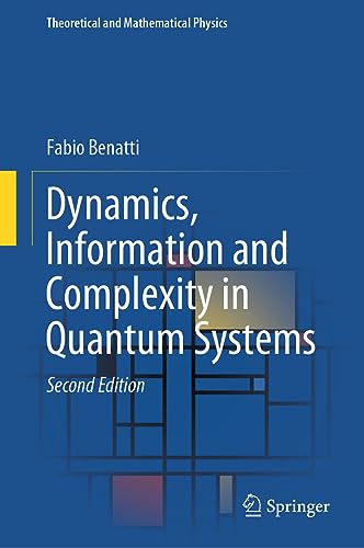 Dynamics, Information and Complexity in Quantum Systems [Hardcover]
