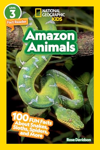 Amazon Animals (National Geographic Kids Readers, Level 3) 100 FUN Facts About  [Hardcover]
