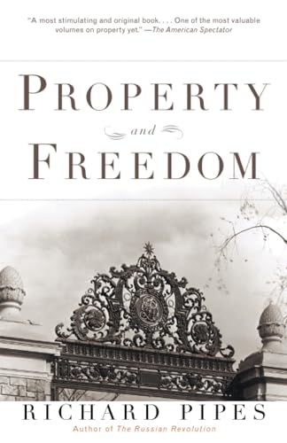 Property and Freedom [Paperback]