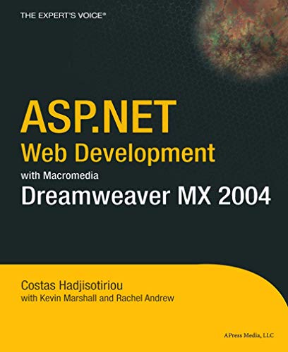 ASP.NET Web Development with Macromedia Dreamweaver MX 2004 [Paperback]