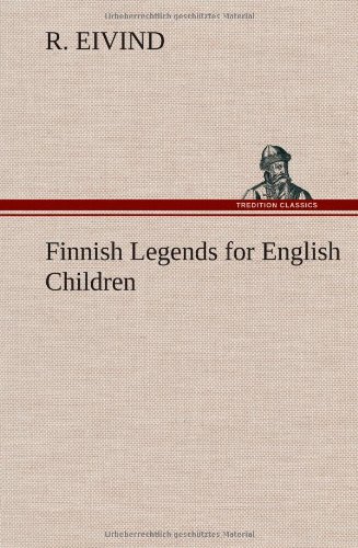 Finnish Legends For English Children [Hardcover]